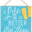 baby-blue-life-is-better-in-flip-flops-sign